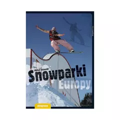 Książka Snowparki Europy
