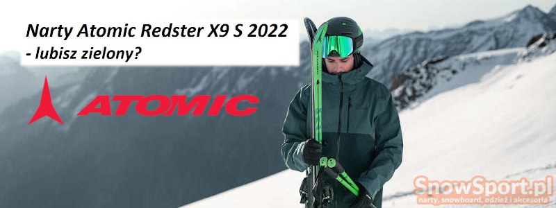 Narty Atomic Redster X9 S 2022 - lubisz zielony