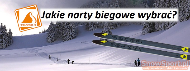 Jakie narty biegowe wybrać