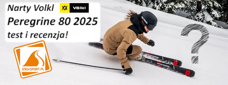 Narty Volkl Peregrine 80 2025 test i opinie