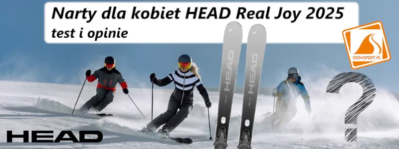 Narty dla kobiet HEAD Real Joy 2025 test i opinie