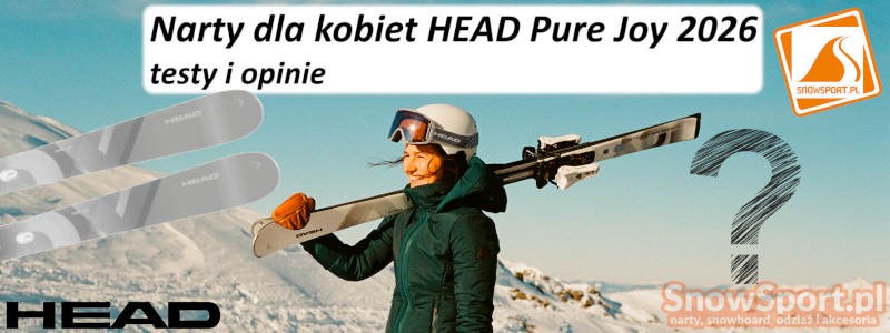 Narty dla kobiet HEAD Pure Joy 2026 testy i opinie